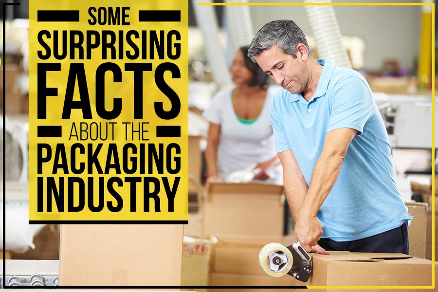 Some Surprising Facts About The Packaging Industry